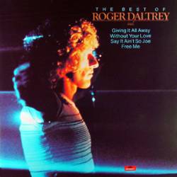 Roger Daltrey : The Best of Roger Daltrey